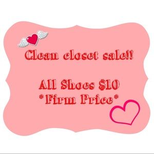Clean Closet Sale! $10 Shoes!!